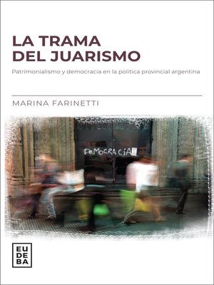 cover image of La trama del juarismo
